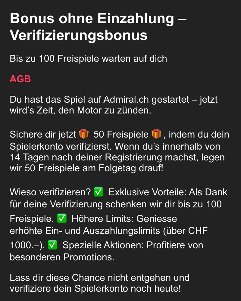 Verifizierungsbonus von Admiral: 50 Freispiele sofort, 50 weitere bei Verifizierung innert 14 Tagen, Stand Oktober 2026