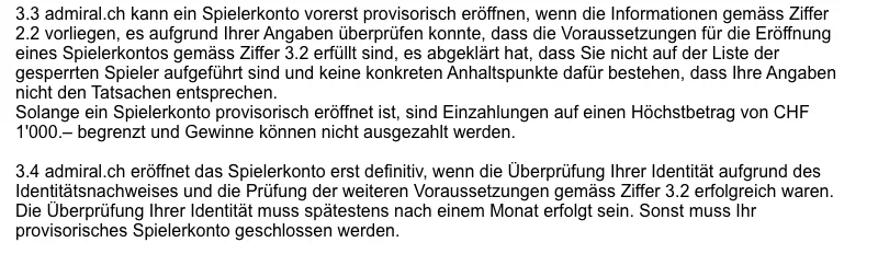AGB von Admiral, Ziffer 3.3: provisorisches Konto mit Einzahlungen bis CHF 1'000 und ohne Auszahlung von Gewinnen