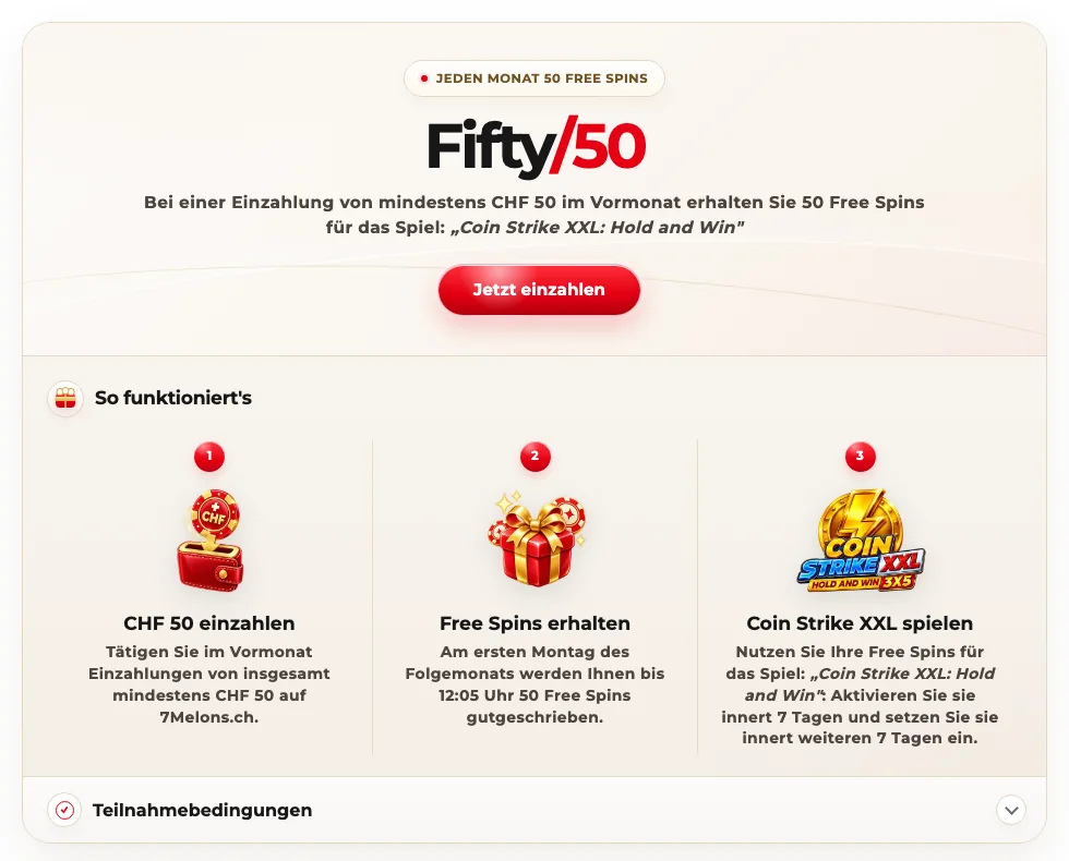 Aktion Fifty/50 von 7melons: 50 Free Spins für Coin Strike XXL nach CHF 50 Einzahlung im Vormonat