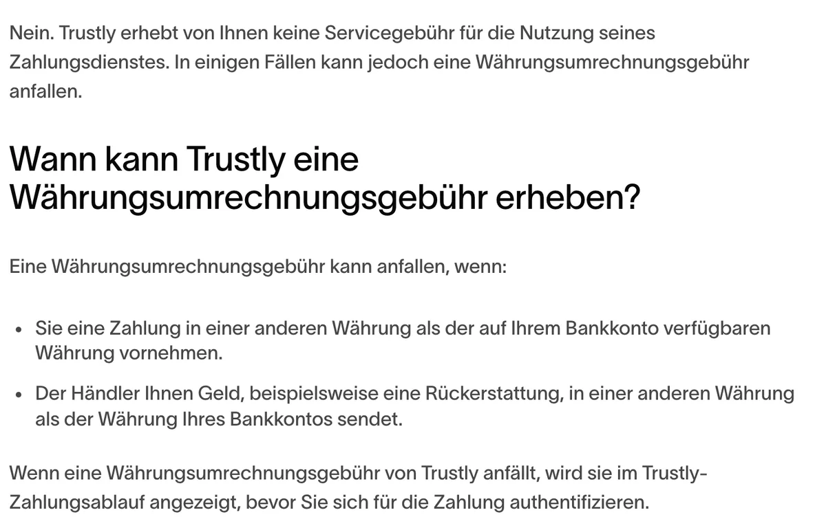 Trustly zu Gebühren: keine Servicegebühr für den Zahler, eine Währungsumrechnungsgebühr ist möglich